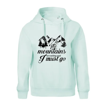 The mountains are calling and i must go