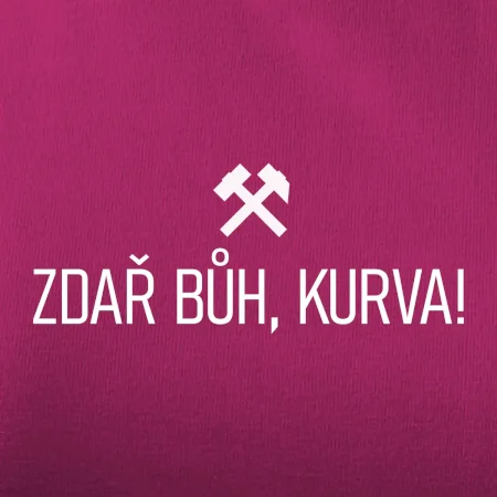 ZDAŘ BŮH, KURVA!﻿