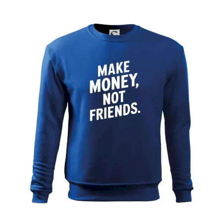 Make money not friends tiskací