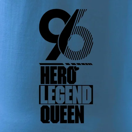Hero, Legend, King / Queen 1996