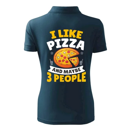 I like pizza and maybe 3 people