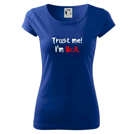 Trust me I´m  BcA. / Ver mi somm BcA.