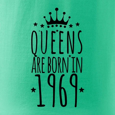 Queens are born in 1969