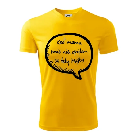 Keď mama povie nie, opýtam sa tety (vlastné meno)