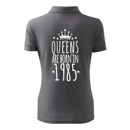 Queens are born in 1985