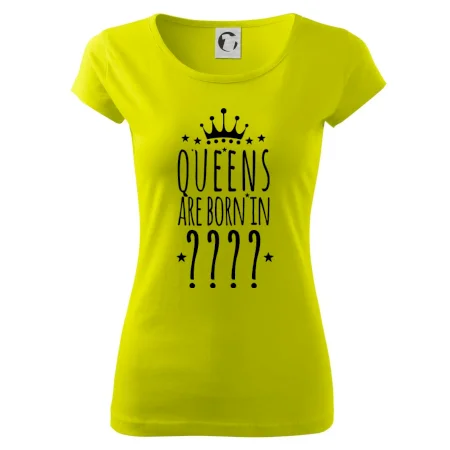 Queens  are born in (Vlastný mesiac narodenia)