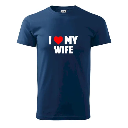 I love my wife