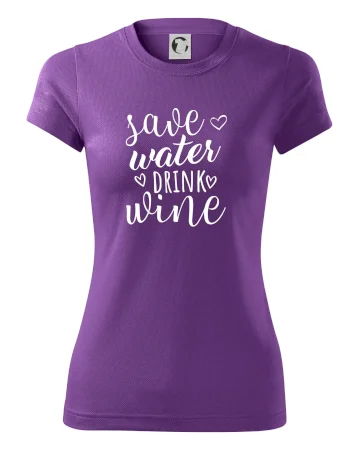 Save water drink wine