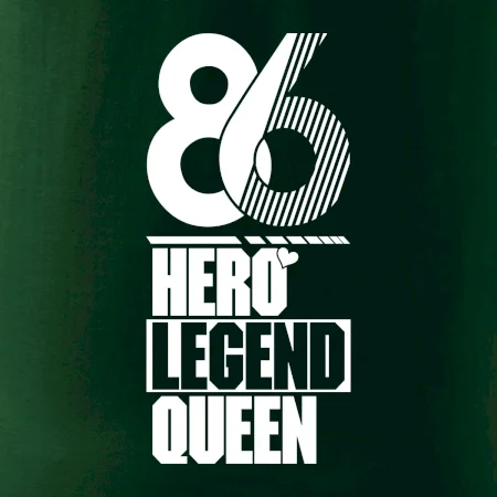 Hero, Legend, Queen 1986