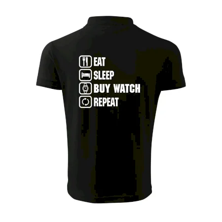 Eat Sleep Buy watch Repeat