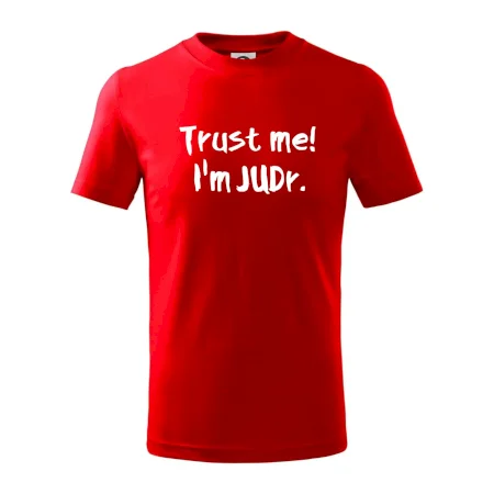 Trust me I´m  JUDr. / Ver mi som právnik