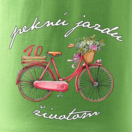 Peknú jazdu životom 40