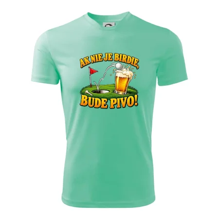 Ak nie je birdie bude pivo