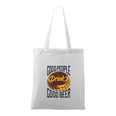 Good People Drink good Beer