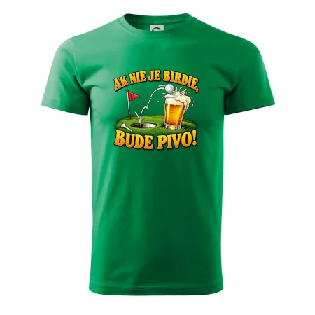 Ak nie je birdie bude pivo
