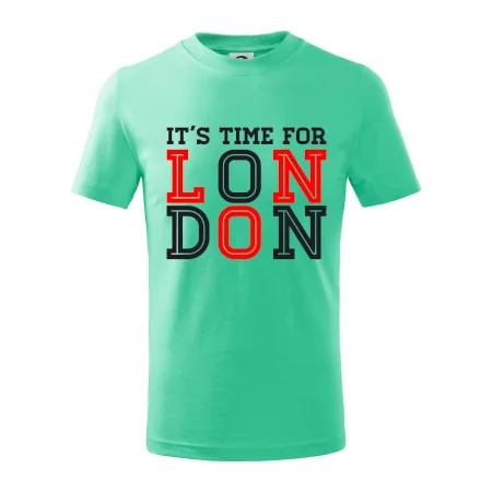 Its time for LONDON