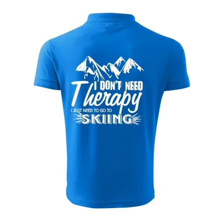 I dont need therapy - Skiing