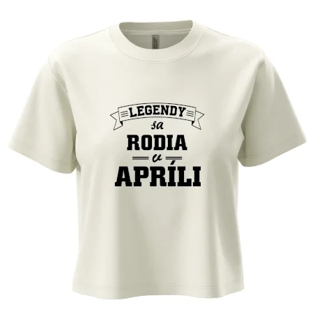 Legendy sa rodia v apríli