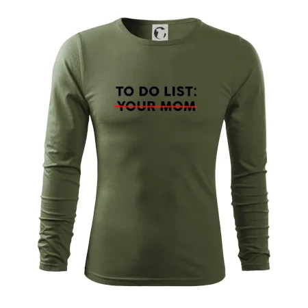 To do list: Your mom