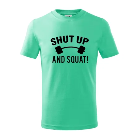 Shut up and squat