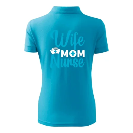 Wife mom nurse