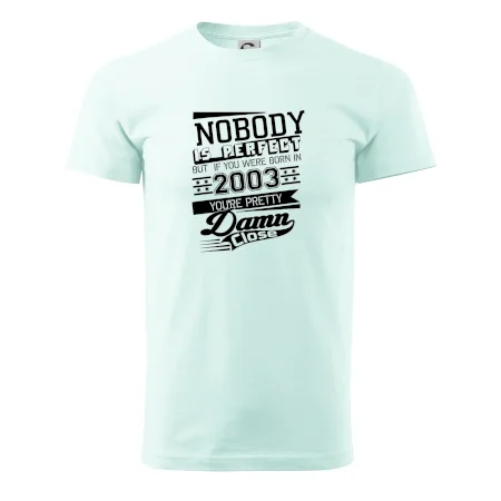 Nobody is perfect - 2003