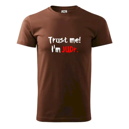 Trust me I´m  JUDr. / Ver mi som právnik