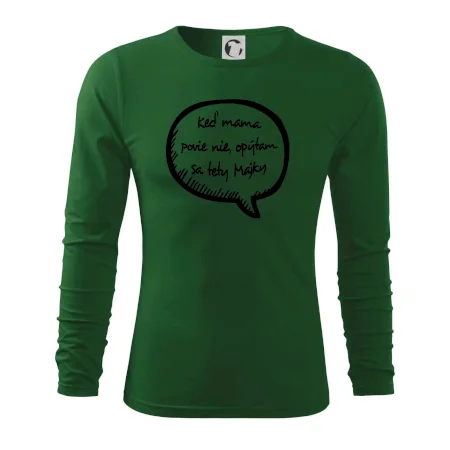 Keď mama povie nie, opýtam sa tety (vlastné meno)