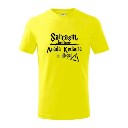 Harry - Sarcasm, because Avada Kedavra is illegal