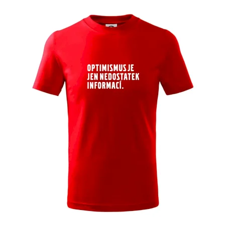 Citát - Optimismus je jen nedostatek informací