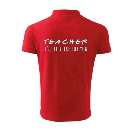 Teacher i'll be there for you