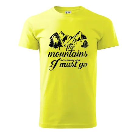 The mountains are calling and i must go
