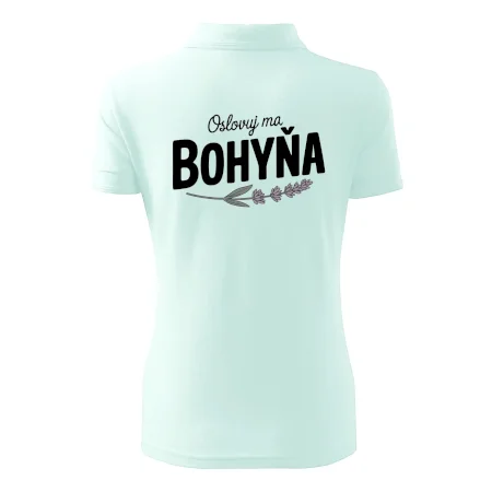 Oslovuj ma bohyňa