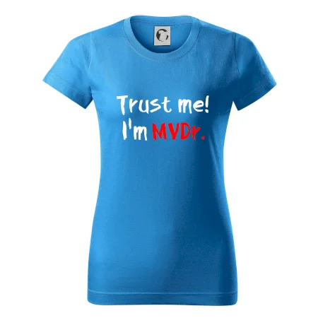 Trust me I´m  MVDr. / Ver mi som MVDr.