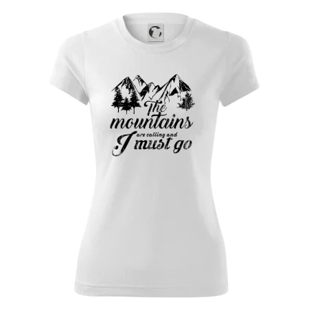 The mountains are calling and i must go