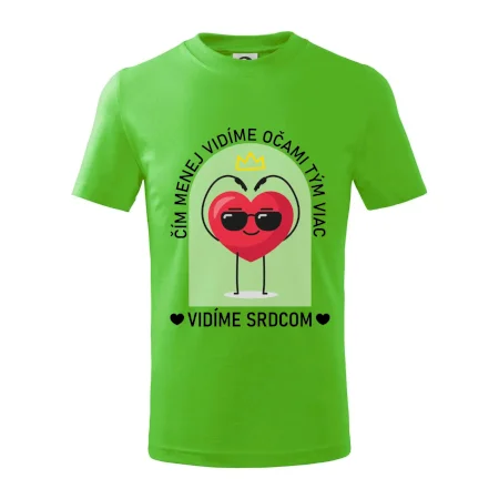 Čím menej vidíme očami tým viac vidíme srdcom