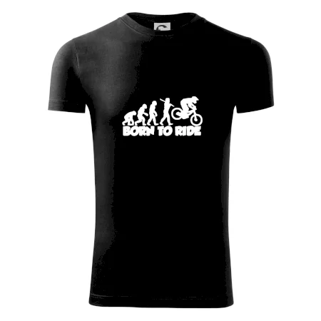 Evolution Born to ride