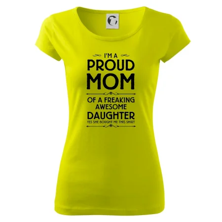 Proud Mom Daughter