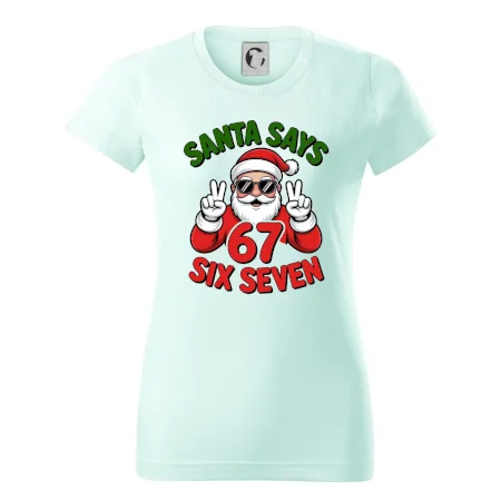 Santa says 67