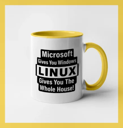 Microsoft Gives You Windows LINUX Gives You The Whole House!