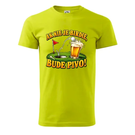 Ak nie je birdie bude pivo