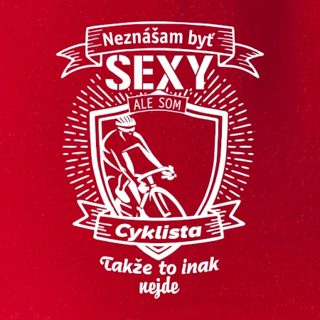 Neznášam byť sexy - Cyklista