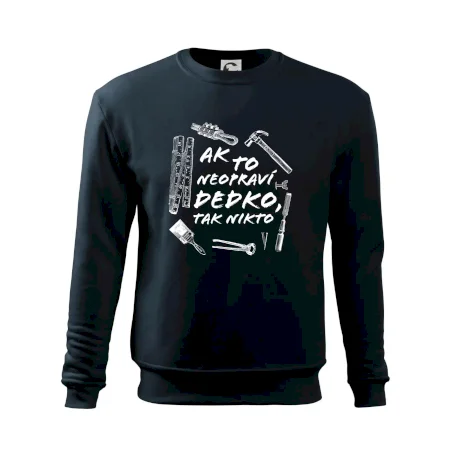 Ak to neopraví dedko tak nikto ČB