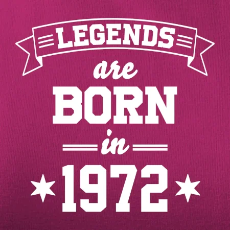Legends are born in 1972
