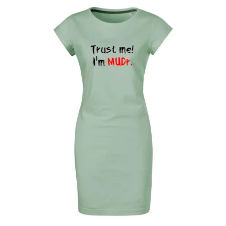 Trust me I´m  MUDr. / Ver mi som MUDR.