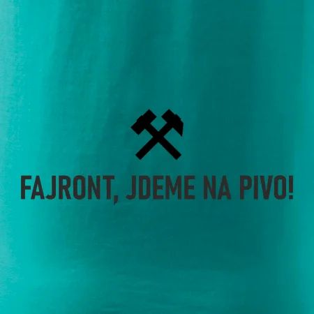 FAJRONT, JDEME NA PIVO!﻿