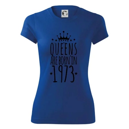 Queens are born in 1973