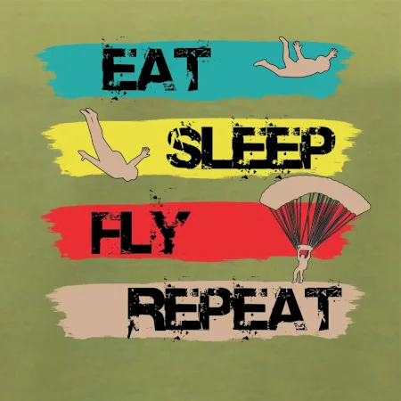 Eat Sleep Fly Repeat Paragliding
