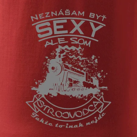 Neznášam byť sexy - Strojvodca