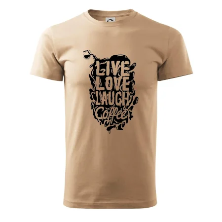 Live love laugh coffee